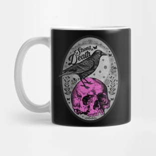 Strong to Death Raven Mug